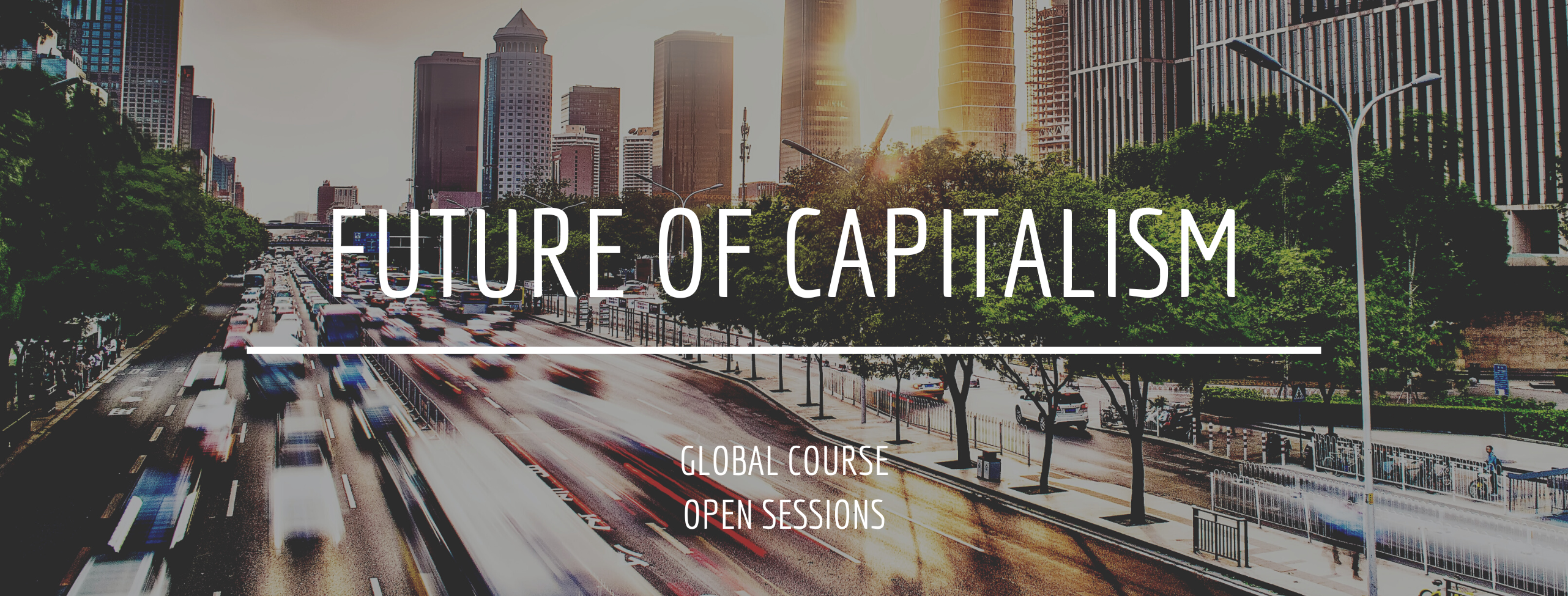 [Forum] “Future of Capitalism”  open session series